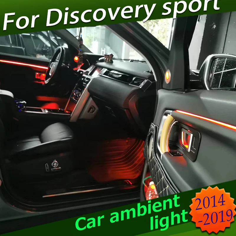 

Inter door Ambient light For Land Rover Discovery sport 2014 2015 3016 2018 2019 Ambient Light control with ceiling