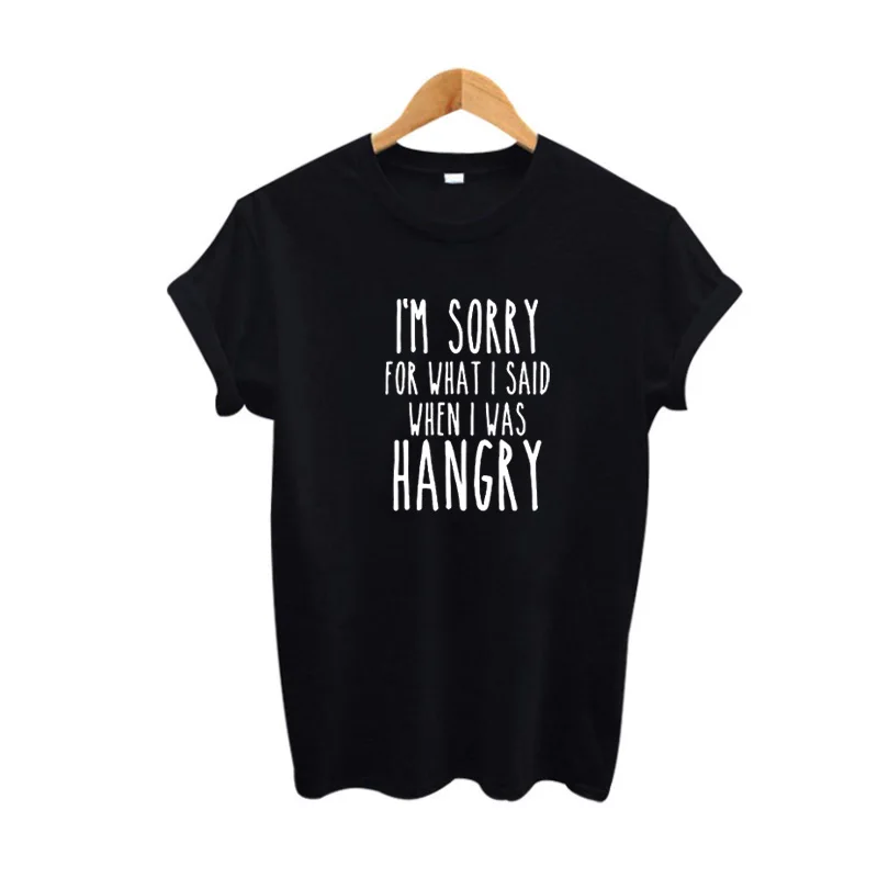 

Women Funny Harajuku Saying Tshirt Women Clothing I'm Sorry for What I Said When I Was Hangry Vegetarian T Shirt