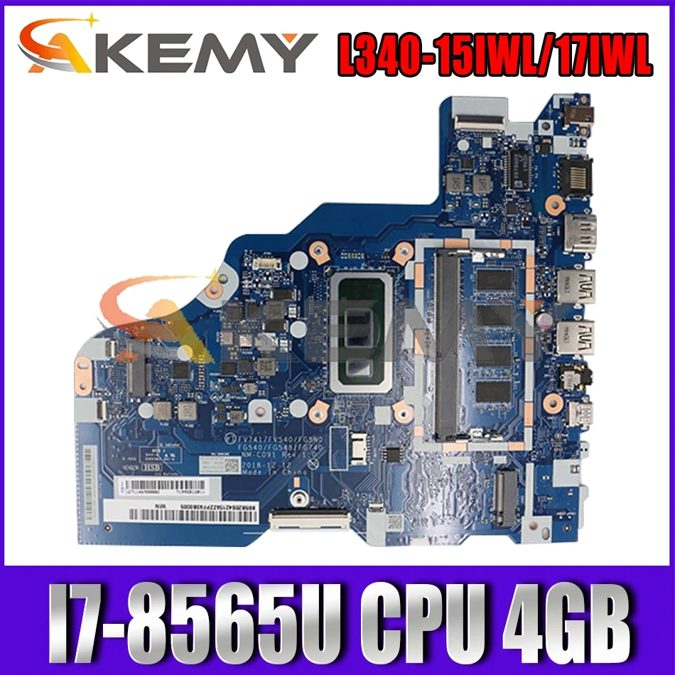 

For Lenovo IdeaPad L340-15IWL L340-17IWL portable motherboard NM-C091 motherboard with I7-8565U CPU 4GB memory Mainboard