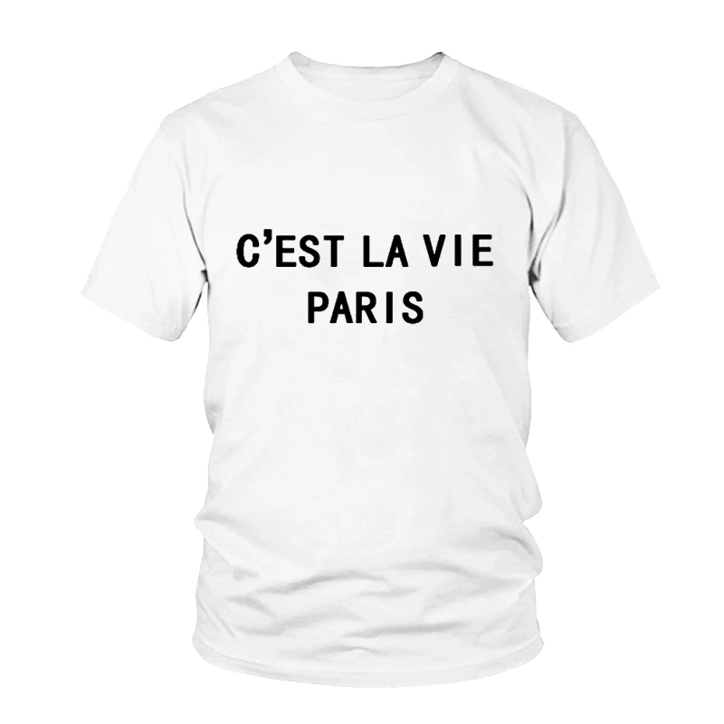 

C'EST LA VIE PARIS Letter Print Women Tshirts Cotton Casual Funny Female T Shirts For O Neck Short Sleeve Top Tee Hipster Tumblr