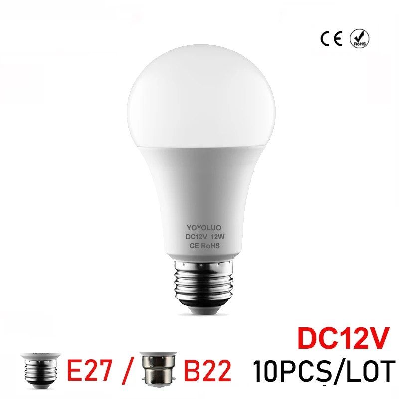 10 шт./лот светодиодные лампы E27 DC12V фонари лампада LED Smart IC настоящая мощность