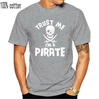 2019 hot sale trust me im a pirate t shirt party treasure fancy dress funny birthday gift 123t tee shirt