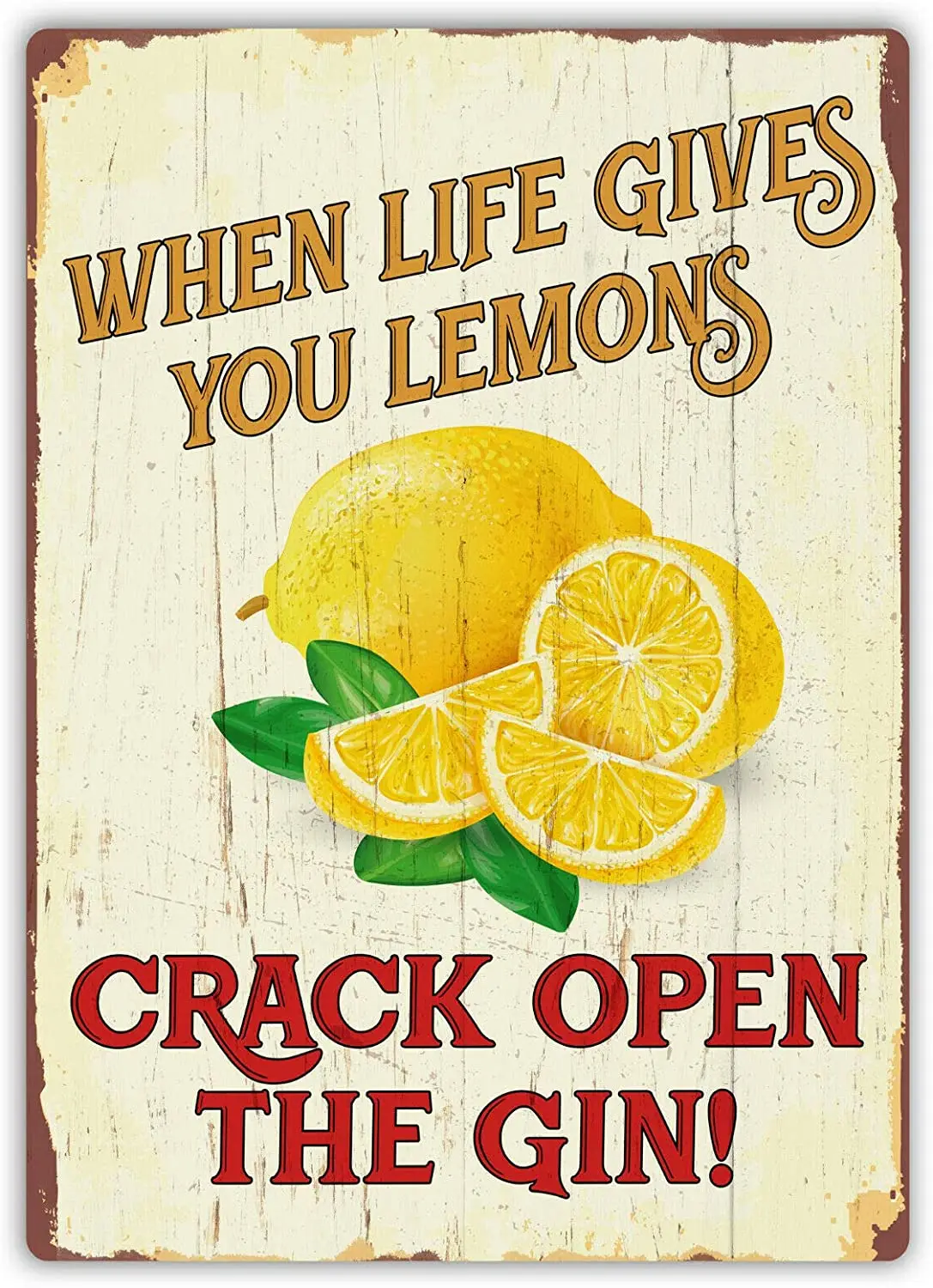 

NOT When Life Gives You Lemons Tin Retro Sign Vintage Metal Poster Plaque Warning Signs Iron Art Hanging Wall