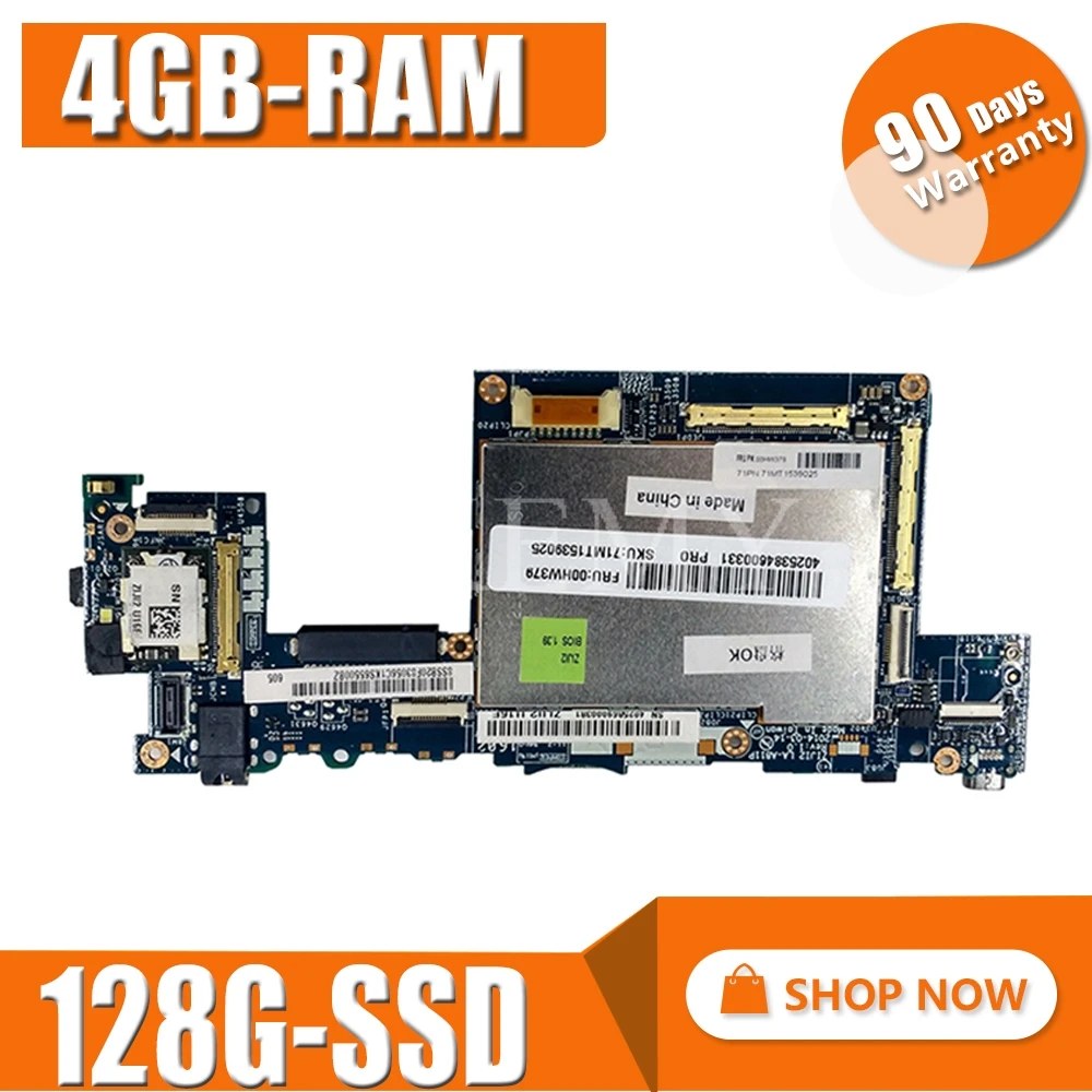 

FRU 00HW397 ZIJI2 LA-A811P For Lenovo ThinkPad 10 ThinkPad10 laptop motherboard W8P 100% Test OK W 4GB-RAM 128G-SSD