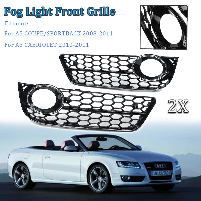 

1Set Car Front Bumper Fog Light Lamp Grille Grill Cover Mesh Honeycomb Hex For Audi A5 Coupe/Sportback 2008-2011 Cabriolet 10-11