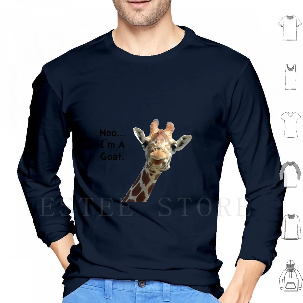 

Moo Giraffe Goat Hoodies Long Sleeve Funny Humorous Giraffe Goat Cow Bizarre Weird Weird Unusual Moo Animal Africa Zoo