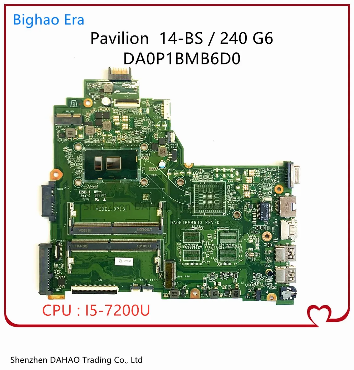 

DA0P1BMB6D0 MB For HP Pavilion 14-BS 240 G6 Laptop Motherboard With i5-7200U CPU DDR4 100% Test OK 925422-601 925430-601