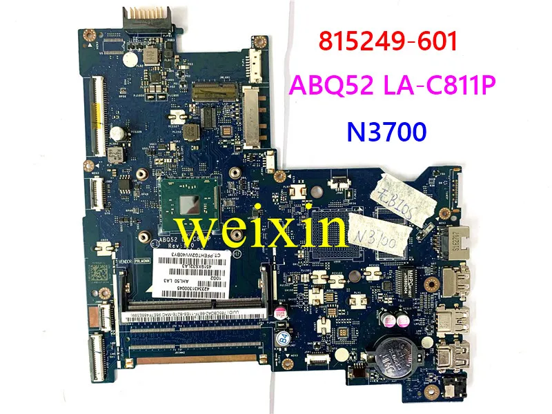 Новый 815249-601 для HP 15-AC 250 G4 25 серии Материнская плата ноутбука ABQ52 LA-C811P N3700 100% тесты
