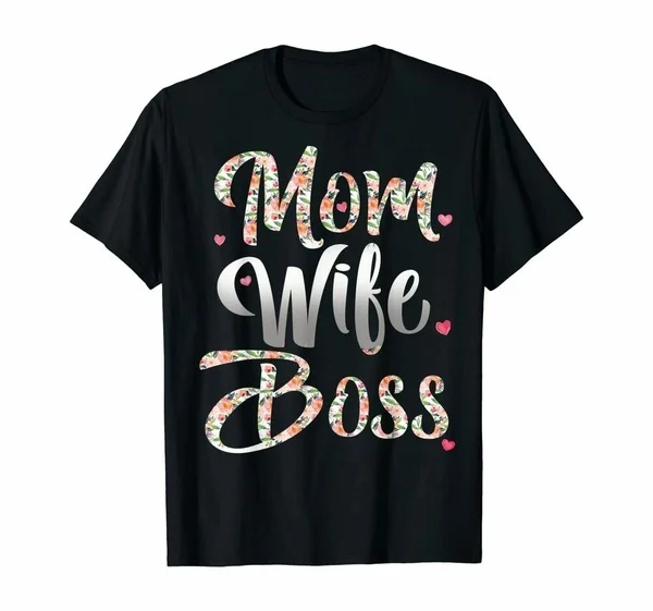 

Mom Wife Boss T-Shirt Funny Birthday Cotton Tee Vintage Gift For Men Women