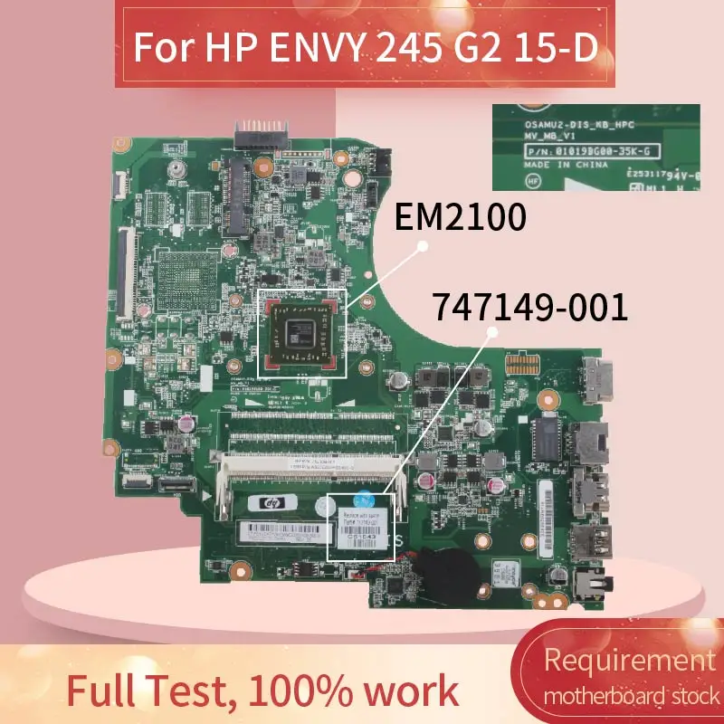 747149-001 747149-501 Laptop motherboard For HP ENVY 255 G2 15-D EM2100 Notebook Mainboard 01019BG00-35K-G DDR3