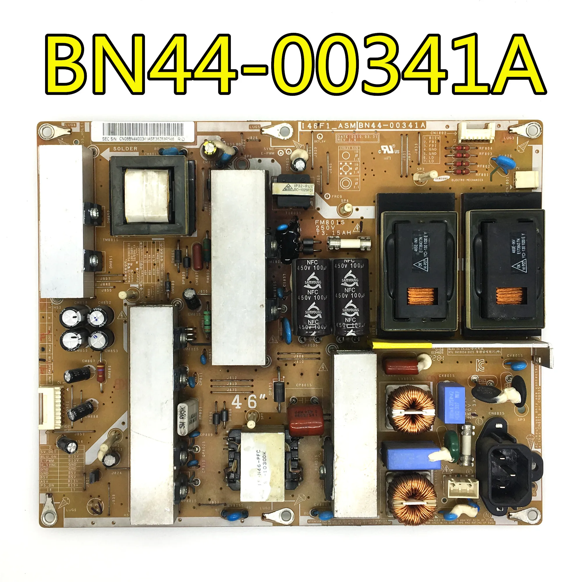 

original 100% test for samgsung LA46C530F1R LA46C550J1F LA46C630K1F BN44-00341A power board