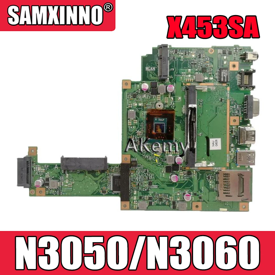 

Akemy X453SA Laptop Motherboard N3050/N3060 2 cores For Asus X453S X453SA X453 F453S Mainboard test 100% OK