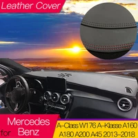 for mercedes benz a class w176 leather anti slip mat dashboard cover pad dashmat carpet accessories a klasse a160 a180 a200 a45