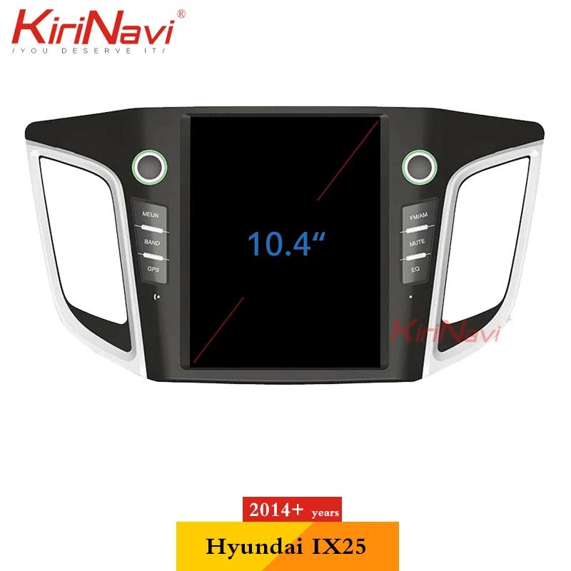 Автомагнитола KiriNavi в стиле Tesla с вертикальным экраном 10 4 дюйма Android 0 для Hyundai IX25