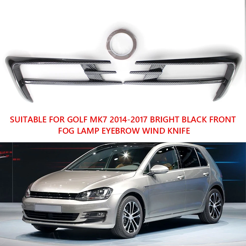 

Car Styling Accessories Cover Trim Car Fog Lamp Wind Knife Cover Front Light Eyebrow Trim for VW Golf MK7 2014-2017