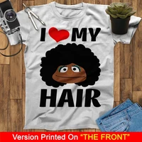i love my hair black history month unisex t shirt black pride t shirt for men black t shirts