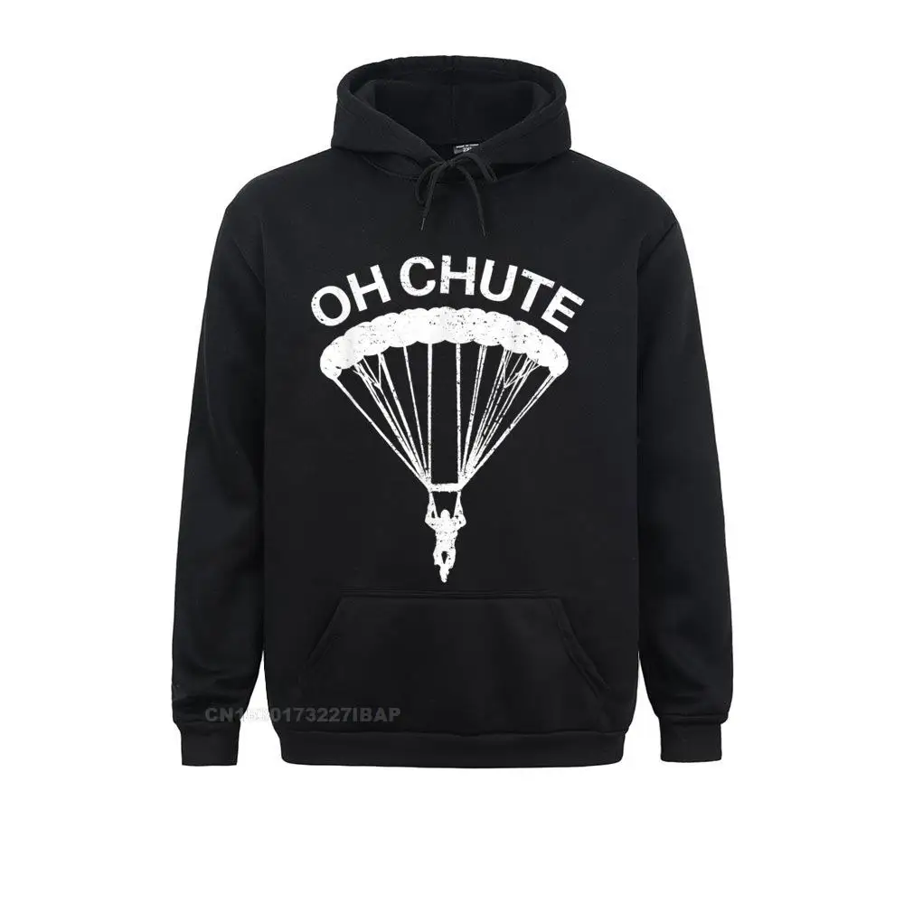 

Oh Chute Funny Skydiving Gift For Skydiver Parachute Jumping Hoodies Cheap Gothic Long Sleeve Men Sweatshirts Normcore Hoods