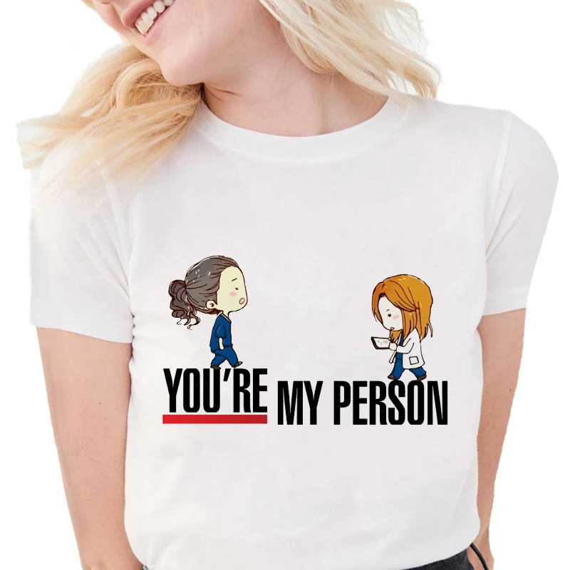 Новинка летние футболки с рисунком анатомии Greys женская футболка надписью You Are My