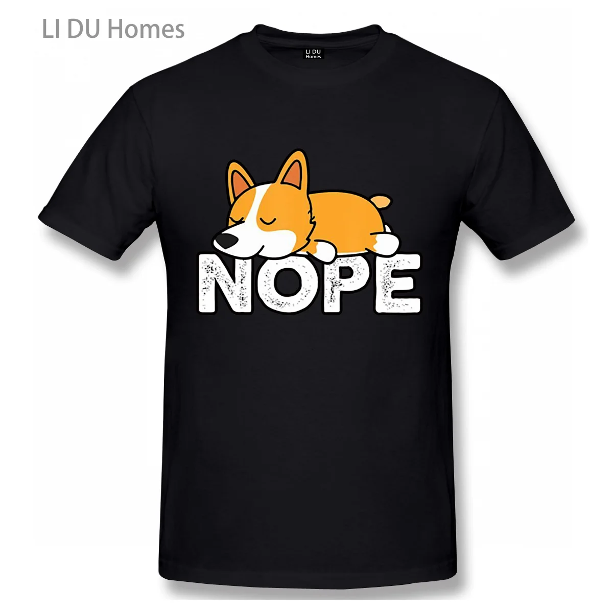 

Nope Not Today Lazy Corgi Dog T Shirt Men/WoMen High Quality Cotton Summer T-shirt Short Sleeve Graphics Tshirt Tee Top Gift