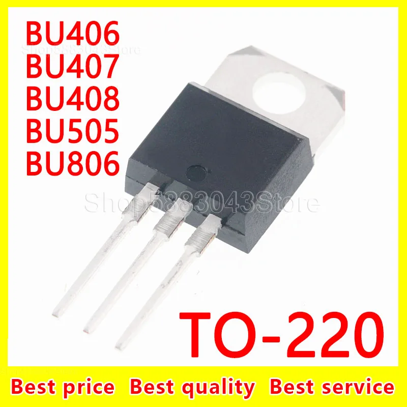 

(10 шт.) 100% Новый оригинальный чипсет BU406 BU407 BU408 BU505 BU806 TO-220