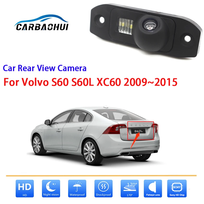 Reverse Rear View Camera For Volvo S60 S60L XC60 2009 2010 2011 2012 2013 2014 2015 CCD Full HD Night Vision Car Parking Camera