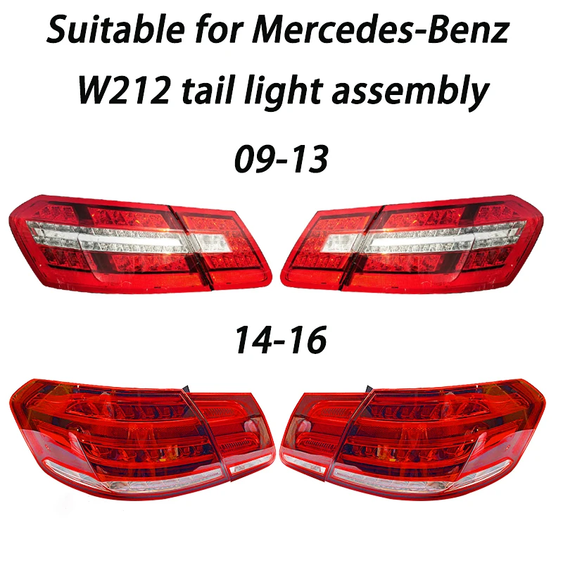 

Car LED Tail Lights Assembly for Mercedes-Benz E-Class 2009-2016 W212 E350 E300 E250 E63 Car Accessories Brake Lamp Signal Light