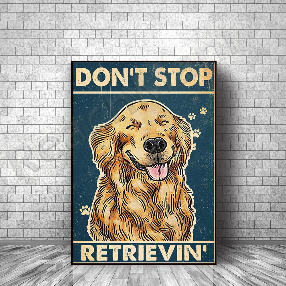 

Golden Retriever Dog Poster Don't Stop The Hound's Life Home Decor Wall Art Poster