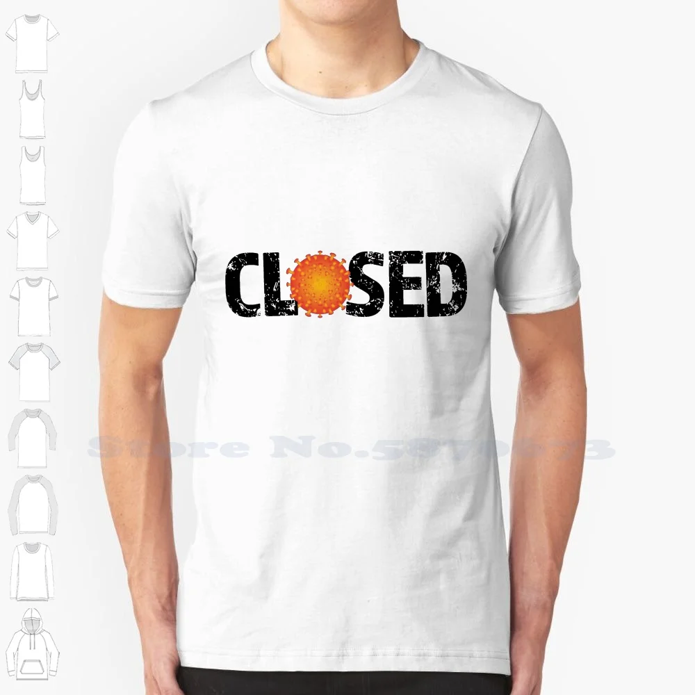 

Closed For Corono Black White Tshirt For Men Women Closed Corono Cv19 Shutdown Closed For Business Shut Isolate Self Isolate