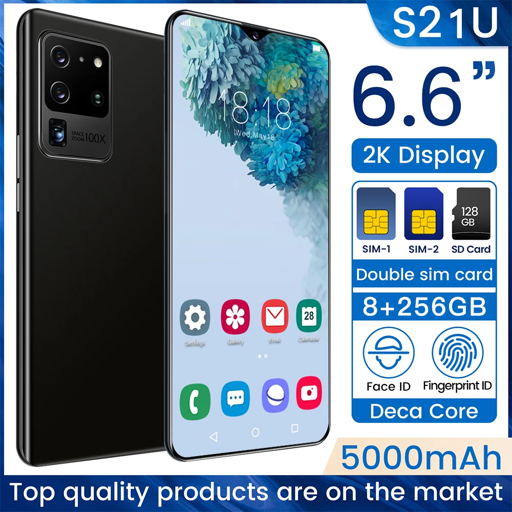 

S21u 8+256G Support face recognition Android10 core 6.6inch large screen ultra-high pixel battery 5000mah camera smart gamephone