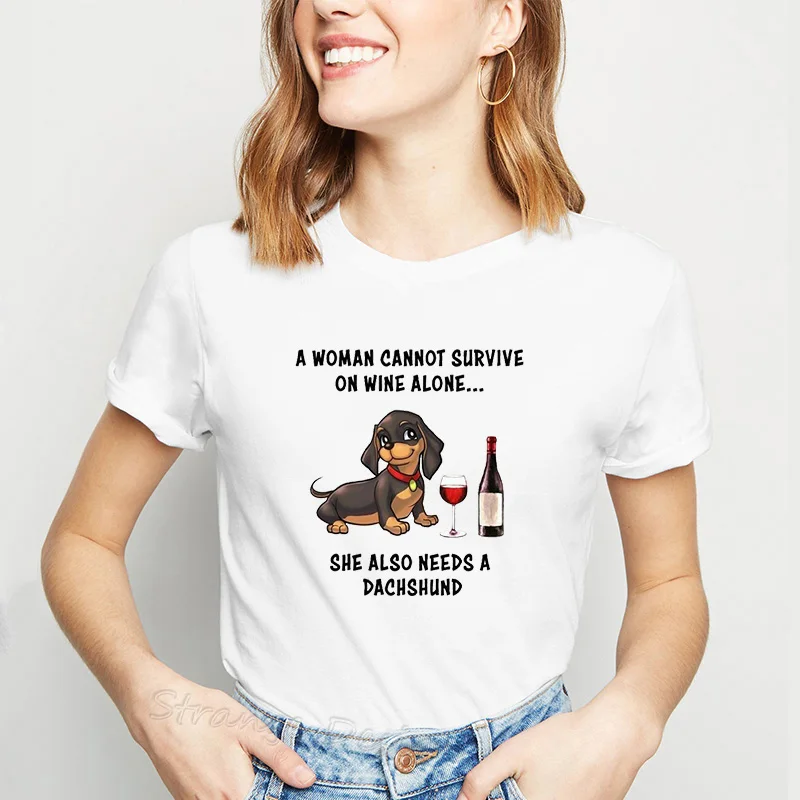 

Забавная Женская футболка A, Женская не может выжить на винном одиночестве, она тоже нуждается в таксе, футболках с собакой, Женская Корейска...