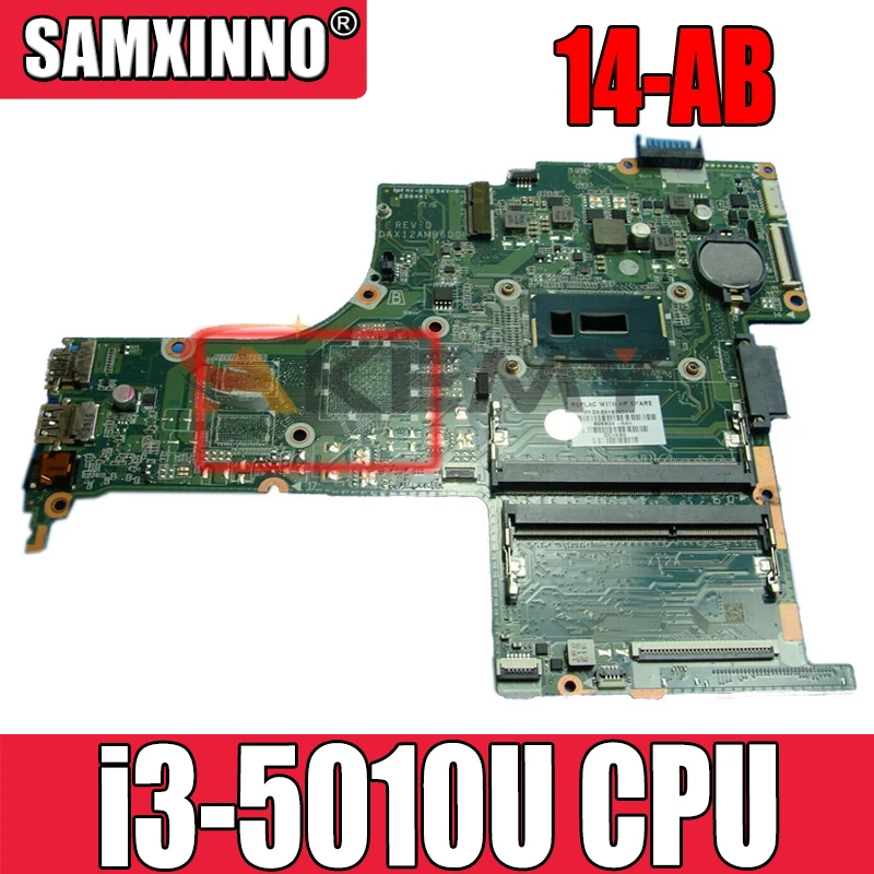 

Рабочий 100% hp для pavilion 14-AB материнская плата 806830-001 806830-501 DAX12AMB6D0 i3-5010u/5005U материнская плата и рабочий 100%