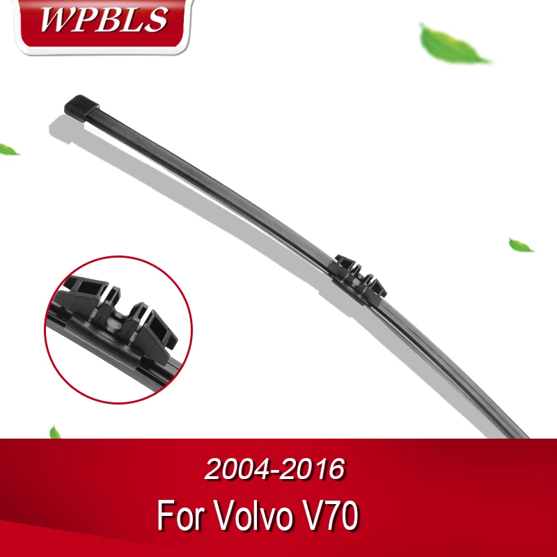WPBLS Задняя щетка стеклоочистителя для Volvo V70 2004 2005 2006 2007 2008 2009 2010 2011 2012 2013 2014 2015