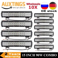 10pcs 15 inch 90w led work light bar spot flood combo for car tractor boat offroad driving lamp 4wd 4x4 truck suv atv 6000k