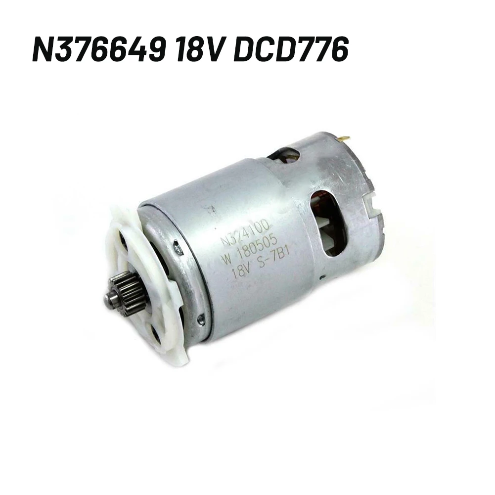 

N376649 Cordless Drill Motor SA 18V For DCD776 Types 1 & 10 & 20 Power Tool Accessories
