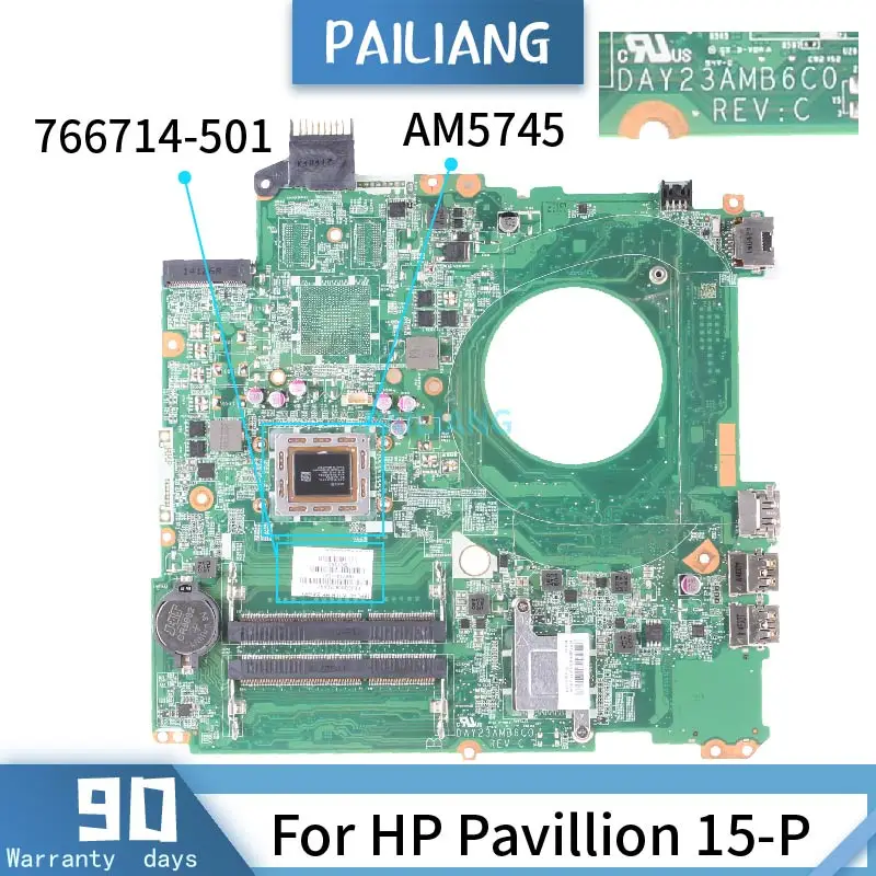 Материнская плата PAILIANG для ноутбука HP материнская 15 p DAY23AMB6C0 766714-501 Core AM5745