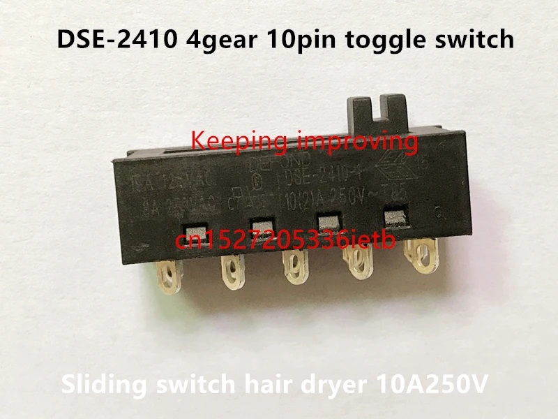 

Original new 100% DSE-2410 4gear 10pin toggle switch sliding switch hair dryer 10A250V