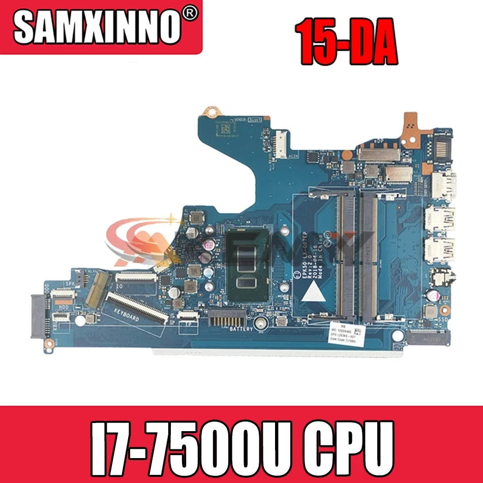 

Akemy для HP 15-DA 15-da0073wm Материнская плата ноутбука I7-7500U Процессор L20370-001 L20370-601 EPK50 LA-G07EP DDR4 100% тестирование