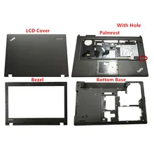New Original For Lenovo Thinkpad L440 LCD Rear Top Lid Back Cover / Bezel /Palmrest W/Fingerprint /Bottom Base  04X4804 04X4815
