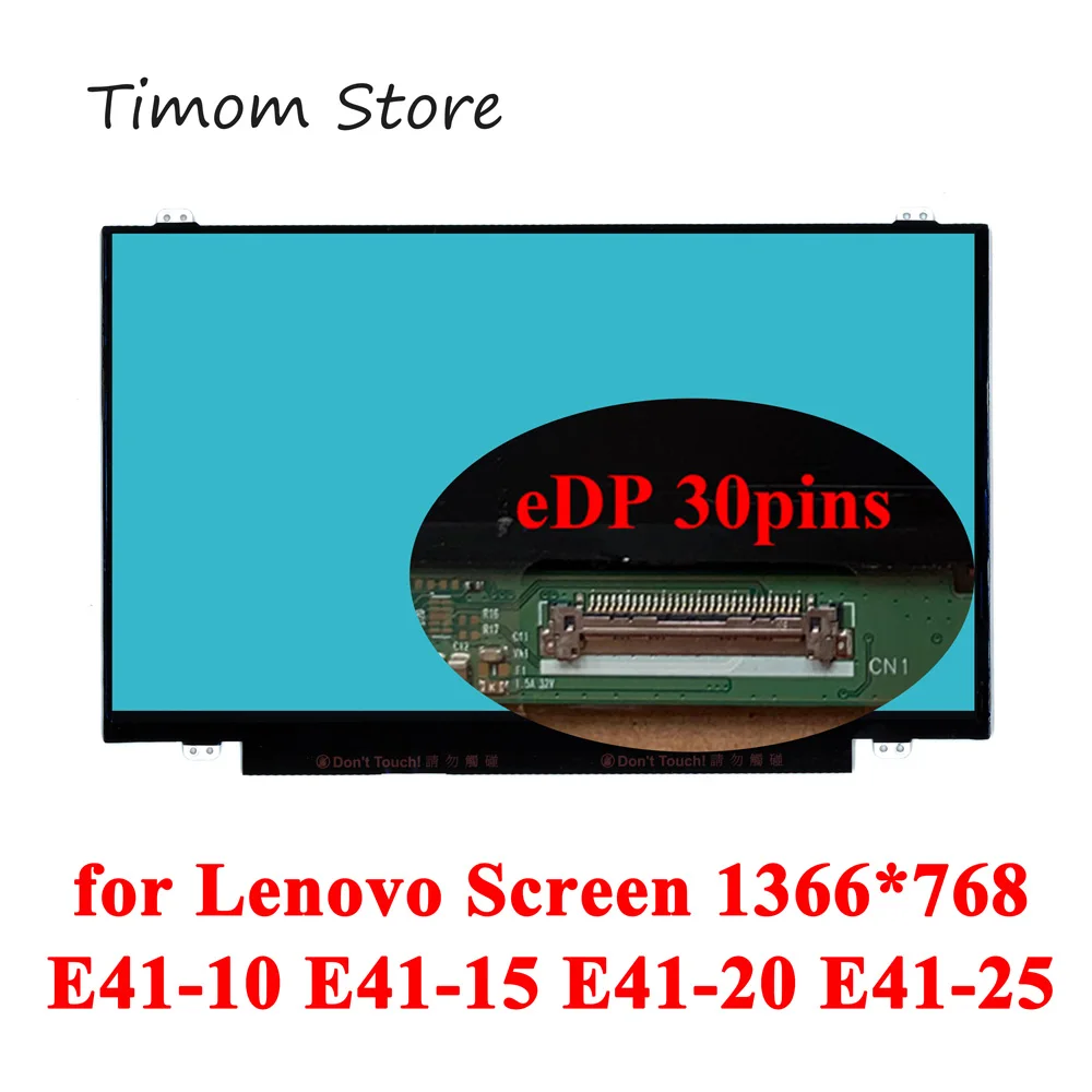 14 0 &quot1366 768 для Lenovo E41 10 15 20 25 Series экран ноутбука LCD LED Matrix HD 60Hz Slim eDP 30pin Универсальная