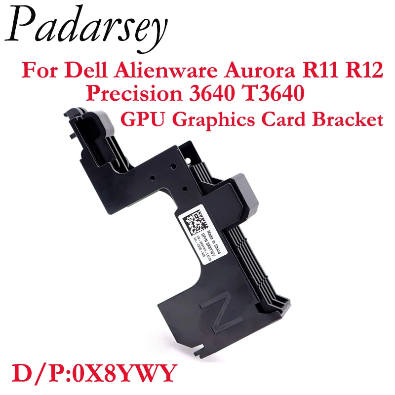 

Padarsey GPU Graphics Card Bracket Video Card Holder Replacement for Dell Alienware Aurora R11 R12 Precision 3640 T3640 X8YWY