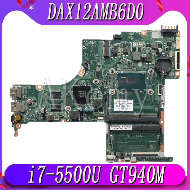 

809045-601 809045-001 For HP Pavilion 15-AB Laptop Motherboard DAX12AMB6D0 SR23W I7-5500U CPU 940M 2GB GPU DDR3