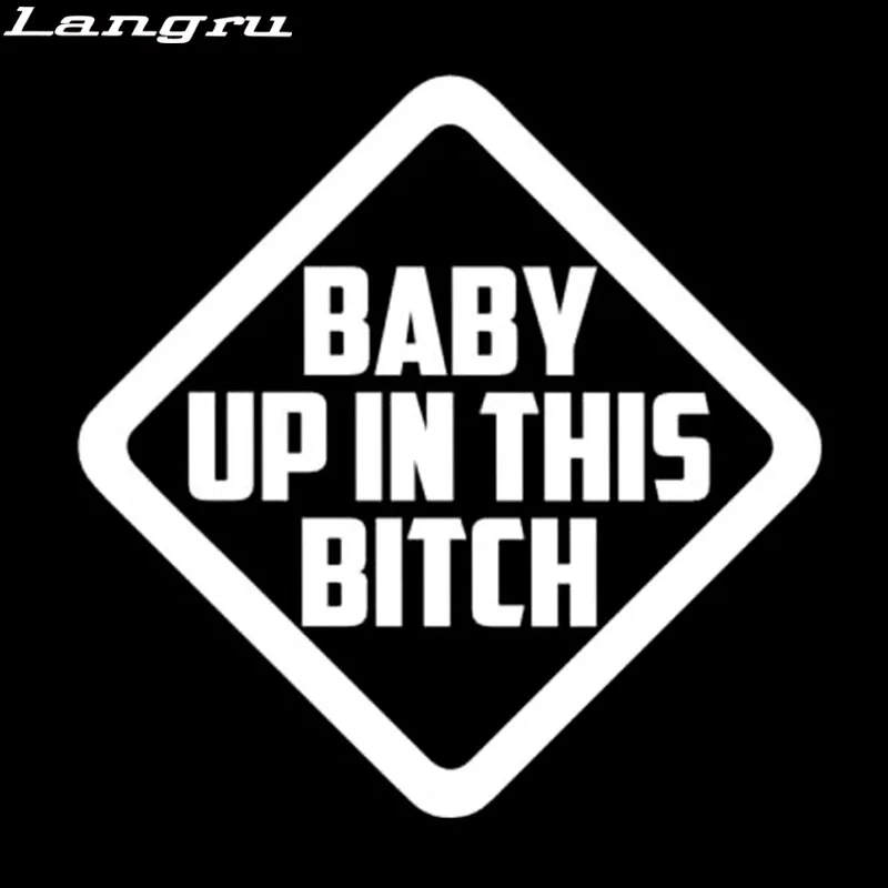 Langru 15m * 15cm Baby Up In This Bitch On Board Виниловая Наклейка для окон и мотоциклов