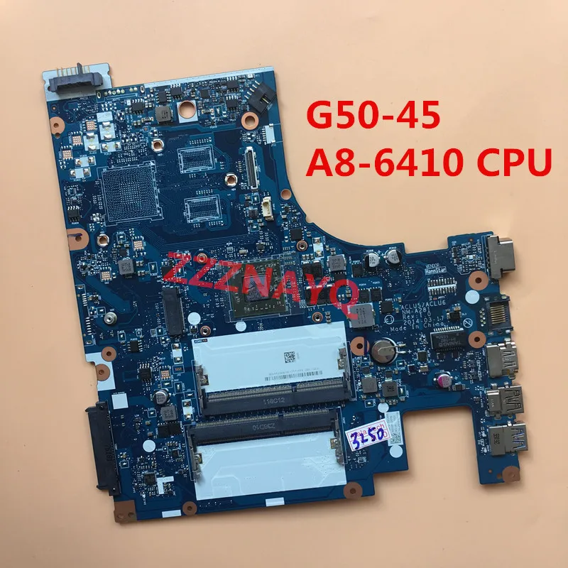 ZZZNAYQ NM A281 Mainrboard для Lenovo G50 45 материнская плата портативного компьютера с A8 6410