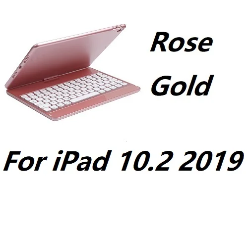 For iPad 10.2 R Gold 360 Вращающийся Bluetooth 7 цветов с подсветкой Пластик Клавиатура чехол Обложка для iPad Air 1 2 iPad 9,7 Pro 9,7 Air 10,5 10,2 - Цвет: For iPad 10.2 R Gold