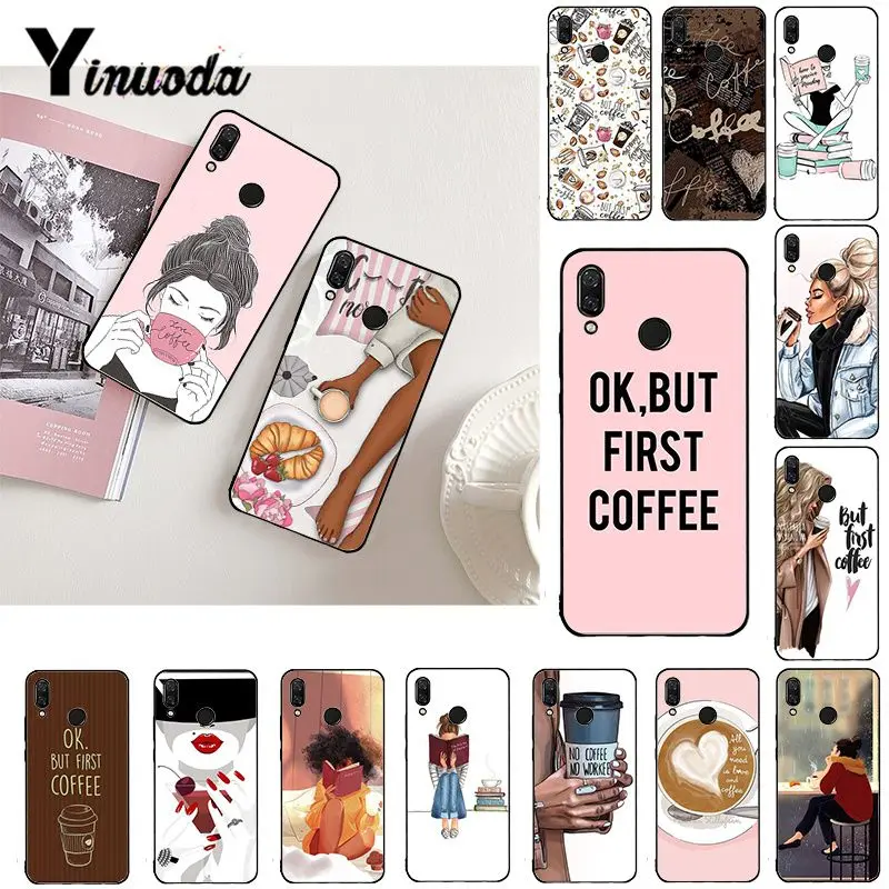 Чехол для телефона Yinuoda OK but First Coffee Girl Boss Xiaomi mi5 6 A1 A2 Lite Mi9 9SE mi8lite F1 Mix2 2S Max2 3|Бамперы| |