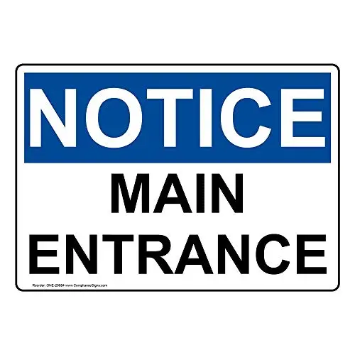 

Notice Main Entrance OSHA Safety Sign, 10x7 inch Plastic for Enter/Exit by ComplianceSigns