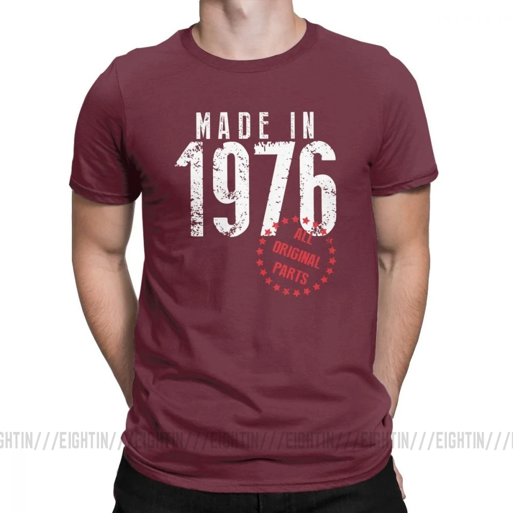 Сделано в 1976, все оригинальные детали, новинка, футболка для дня рождения, мужская одежда с коротким рукавом, обычные футболки, хлопковая Футболка с круглым вырезом - Цвет: Burgundy