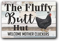 fluffy butt hut welcome mother cluckers tin sign funny chicken coop sign rustic style decor metal tin sign outdoor indoor wall
