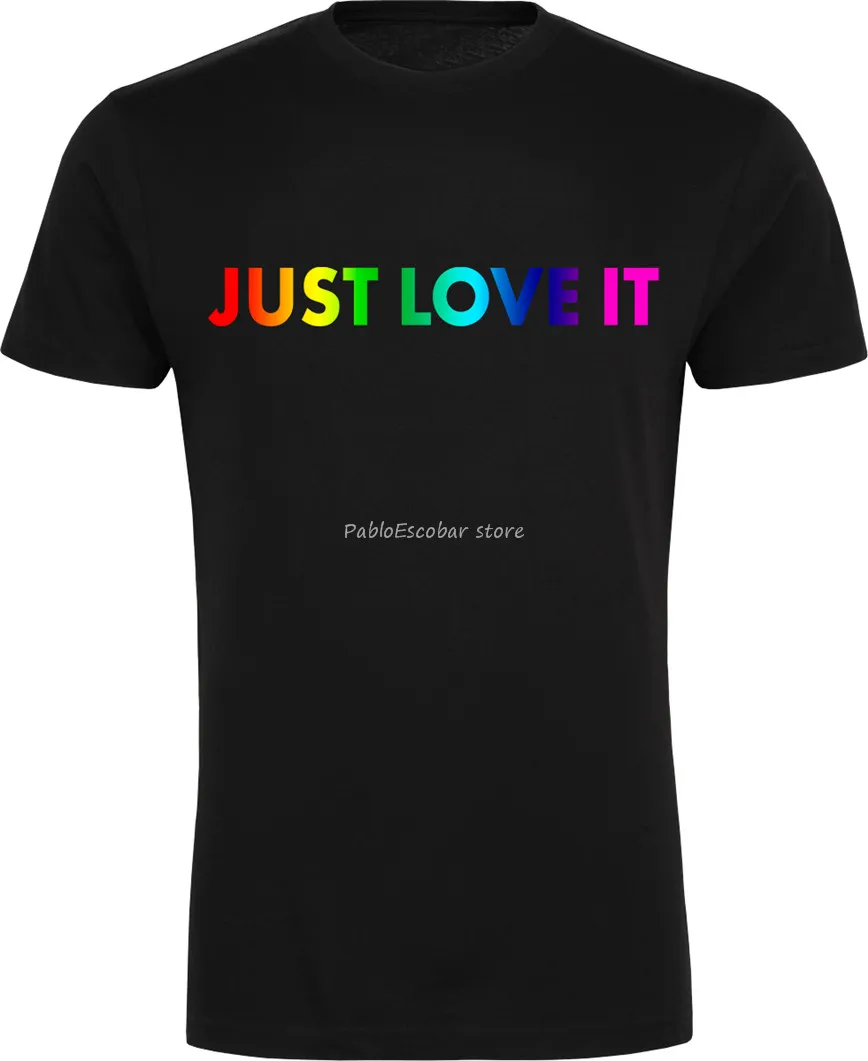 

Just Love It Rainbow T-Shirt - Pride Bi Lesbian Trans Lgbt Love Peace Gay Hope Big Tall Tee Shirt male brand tshirt