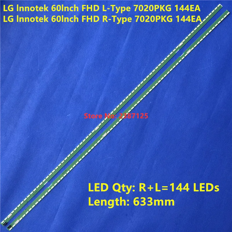 

LED Backlight strip For LG 60"TV 60LX341C-UA BUSMLJR 60LX540S-UA AUSMLJ FHD L-TYPE L/R 7020PKG 144EA V06 140725 NC600EUF-VSCN3